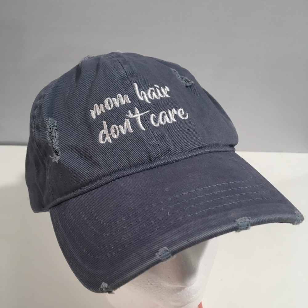 Mom Hair .Don’t Care...Baseball cap...Who cares?